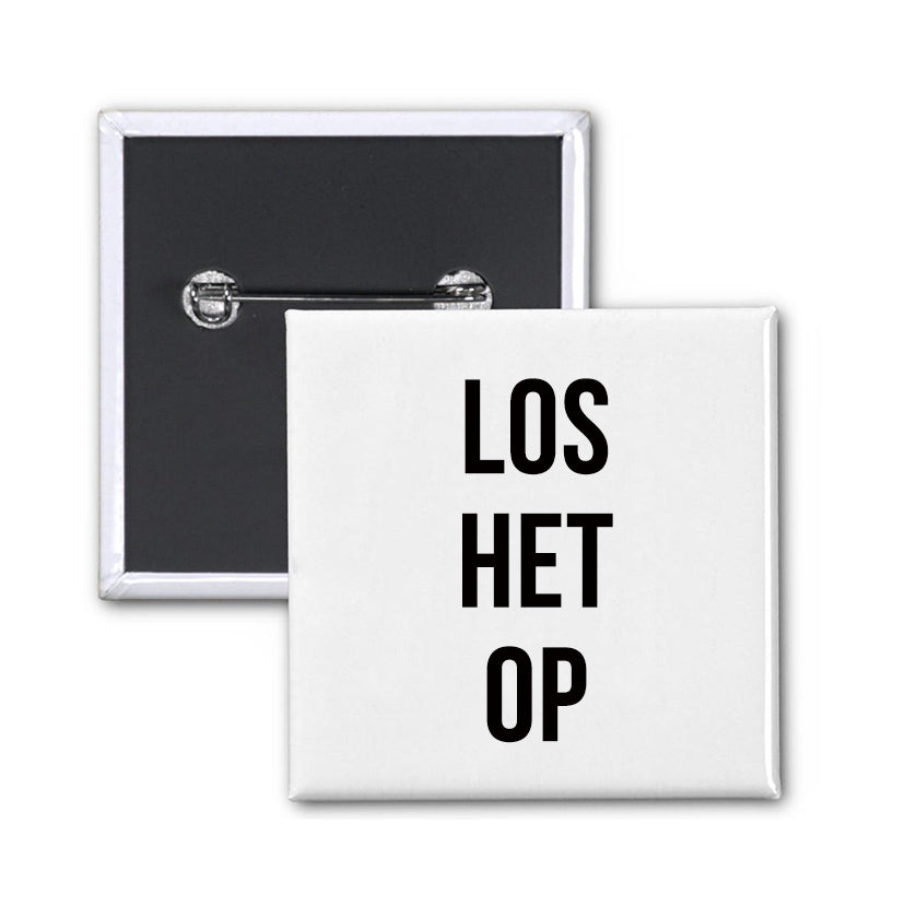 Button - LOS HET OP